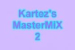 Kartez's MasterMiX 2 Kartez's MasterMiX 2