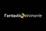 fantastic minimovie 2 fantastic minimovie 2